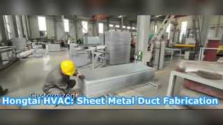 Hongtai CVC : fabrication de conduits en tôle – un savoir-faire derrière chaque projet